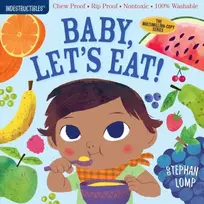 KNYGA Stephan Lomp Indestructibles: Baby, Let's Eat!