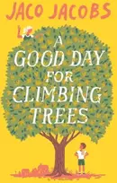 KNYGA Jaco Jacobs Good Day for Climbing Trees