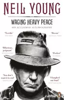 KNYGA Neil Young Waging Heavy Peace