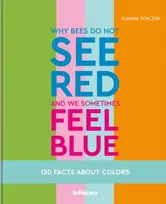 KNYGA Joanna Zoelzer Why bees do not see red and we sometimes feel mėlynas