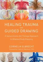 KNYGA Cornelia Elbrecht Trauma with Guided Drawing