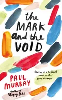 KNYGA Paul Murray Mark and the Void