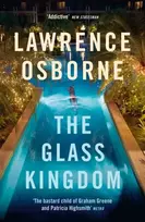 KNYGA Lawrence Osborne The Glass Kingdom