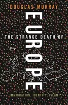 KNYGA Douglas Murray Strange Death of Europe