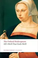 KNYGA William Shakespeare All's Well that Ends Well: The Oxford Shakespeare
