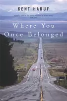 KNYGA Kent Haruf Where You Once Belonged