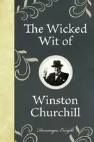 KNYGA Winston S Churchill Wicked Wit of Winston Churchill