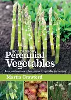 KNYGA Martin Crawford How to Grow Perennial Vegetables