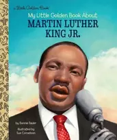 KNYGA Bonnie Bader My Little Golden Book About Martin Luther King Jr.