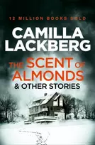 KNYGA Camilla Lckberg Scent of Almonds and Other Stories