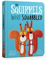KNYGA Rachel Bright The Squirrels Who Squabbled Board Book