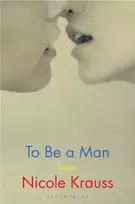 KNYGA Nicole Krauss To Be a Man
