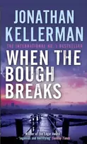 KNYGA Jonathan Kellerman When the Bough Breaks (Alex Delaware series, Book 1)