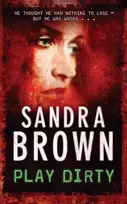 KNYGA Sandra Brown Play Dirty