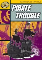KNYGA Jan Burchett Rapid Reading: Pirate Trouble (Stage 4, Level 4A)