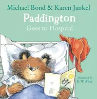 KNYGA Michael Bond Paddington Goes to Hospital