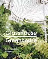 KNYGA Magnus Edmondson Glasshouse Greenhouse