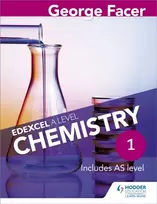 KNYGA George Facer's Edexcel A Level Chemistry Student Book 1