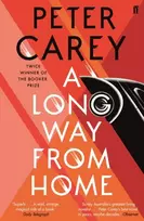 KNYGA Peter Carey A Long Way From Home