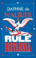 KNYGA Daphne Du Maurier Rule Britannia