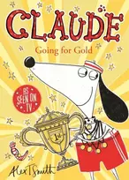 KNYGA Alex T Smith Claude Going for Gold!