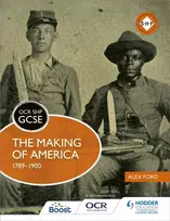 KNYGA Alex Ford OCR GCSE History SHP: The Making of America 1789-1900