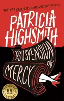 KNYGA Patricia Highsmith Suspension of Mercy