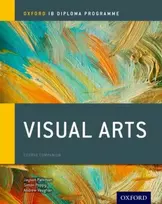KNYGA Jayson Paterson Oxford IB Diploma Programme: Visual Arts Course Companion