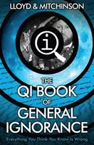 KNYGA John Lloyd Undifferentiated QI: The Book of General Ignorance - The Noticeably Stouter Edition