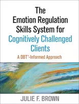 KNYGA Julie F Brown Emotion Regulation Skills System for Cognitively Challenged Clients, First Edition
