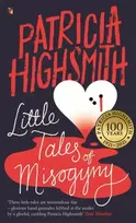 KNYGA Patricia Highsmith Little Tales of Misogyny
