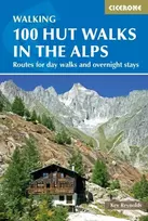 KNYGA Kev Reynolds 100 Hut Walks in the Alps