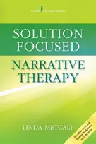 KNYGA Linda Metcalf Solution Focused Narrative Therapy