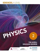 KNYGA Tim Akrill Edexcel A Level Physics Student Book 2