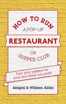 KNYGA Abigail Alldis How To Run A Pop-Up Restaurant or Supper Club