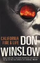 KNYGA Don Winslow California Fire And Life