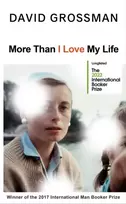 KNYGA David Grossman More Than I Love My Life