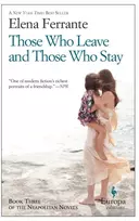 KNYGA Elena Ferrante Those Who Leave And Those Who Stay