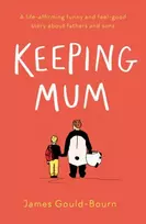 KNYGA James Gould Bourn Keeping Mum
