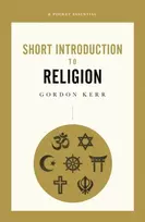 KNYGA Gordon Kerr Pocket Essential Short Introduction to Religion