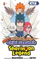 KNYGA Kenji Taira Naruto: Chibi Sasuke's Sharingan Legend, Vol. 1