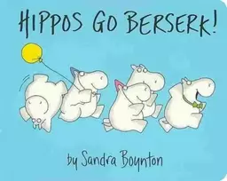 KNYGA Sandra Boynton Hippos Go Berserk