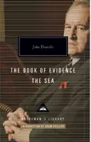 KNYGA John Banville Book of Evidence & The Sea