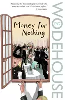 KNYGA P G Wodehouse Money for Nothing