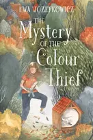 KNYGA Ewa Jozefkowicz Mystery of the Colour Thief