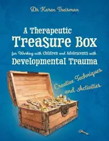 KNYGA Karen Treisman Therapeutic Treasure Box for Working with Children and Adolescents with Developmental Trauma