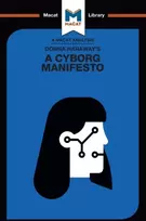 KNYGA Christien Garcia Analysis of Donna Haraway's A Cyborg Manifesto