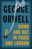 KNYGA George Orwell Down and Out in Paris and London