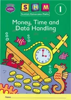 KNYGA Scottish Primary Mathematics Group Scottish Heinemann Maths 1: Money, Time and Data Handling Activity Book 8 Pack