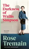 KNYGA Rose Tremain Darkness of Wallis Simpson